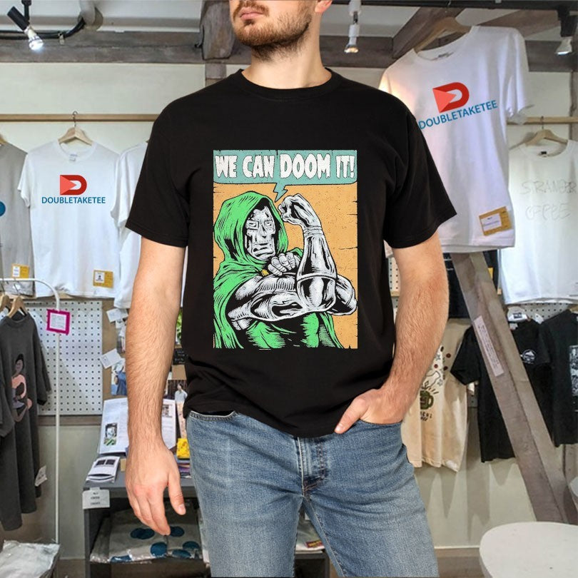 Official Doctor Doom We Can Doom It Shirts