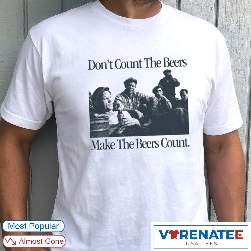 Official Don’t Count The Beers Make The Beers Count Bohemian Style T-Shirt