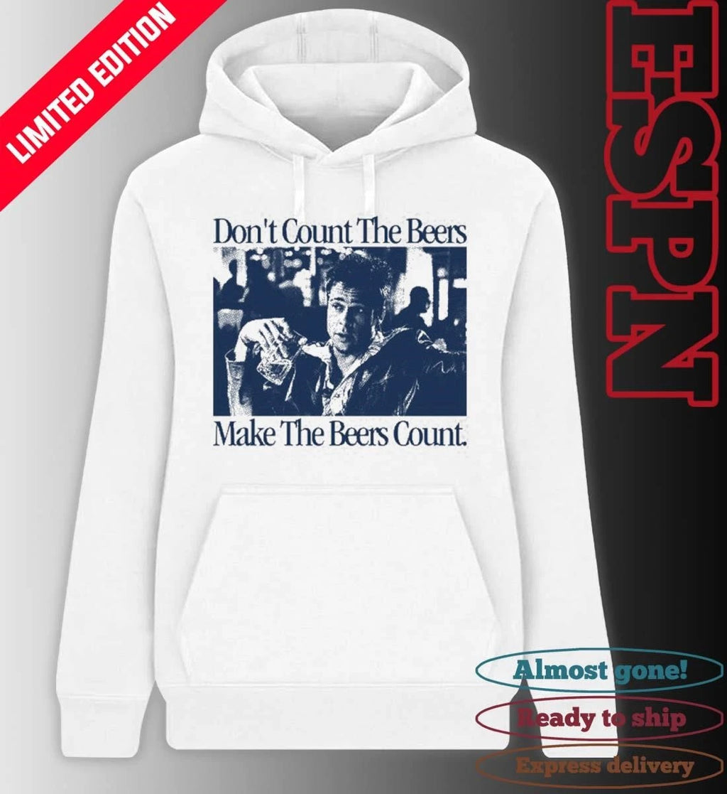 Official Don’t Count The Beers Make The Beers Count Durden shirt