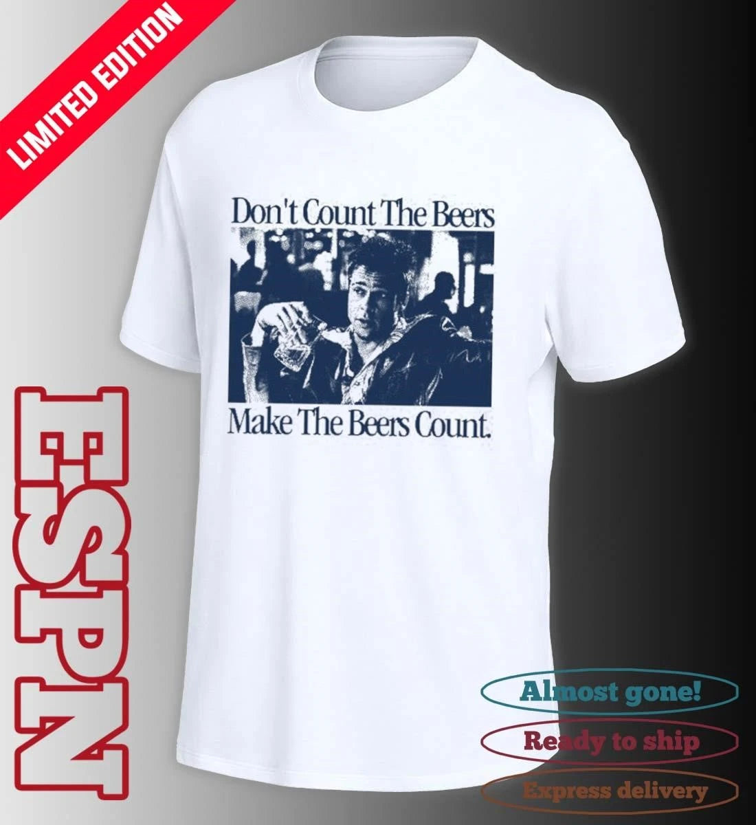 Official Don’t Count The Beers Make The Beers Count Durden shirt