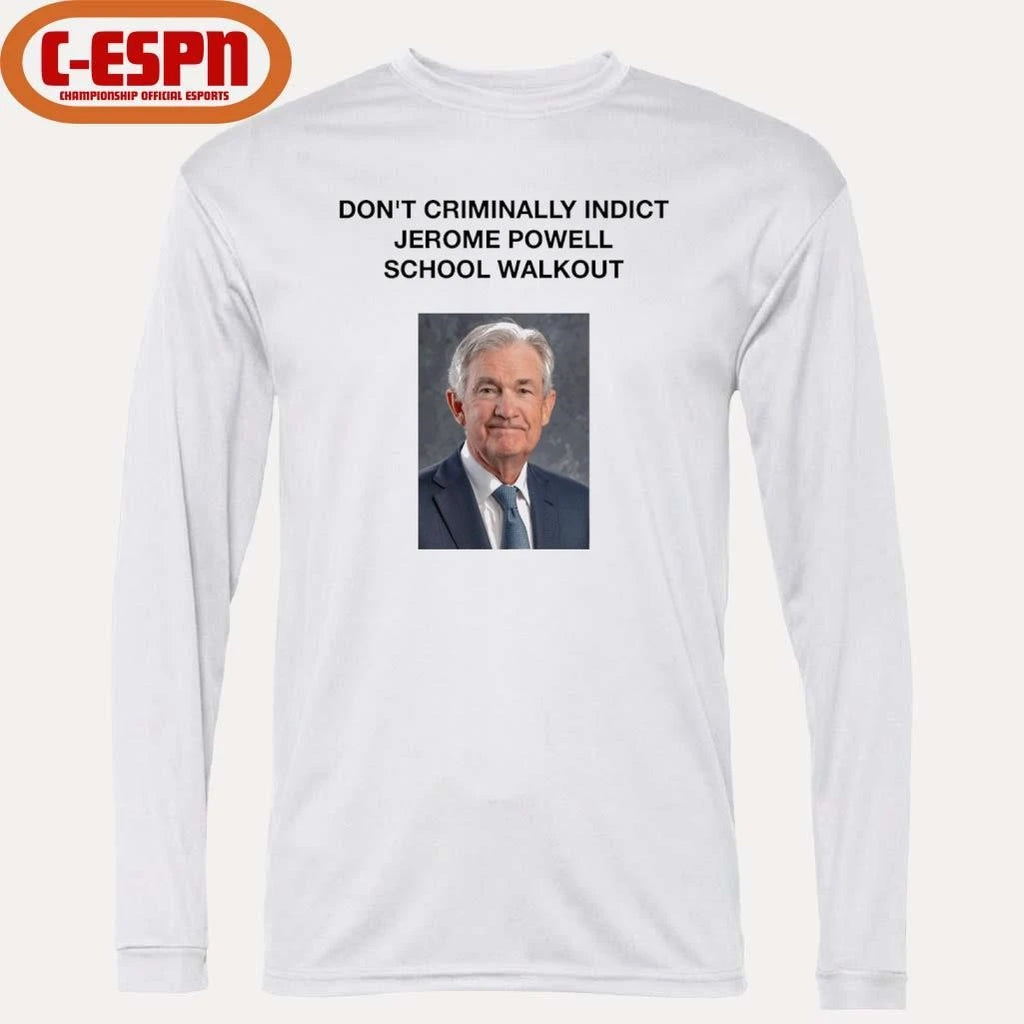 Official Don’t Criminally Indict Jerome Powell School Walkout Shirt