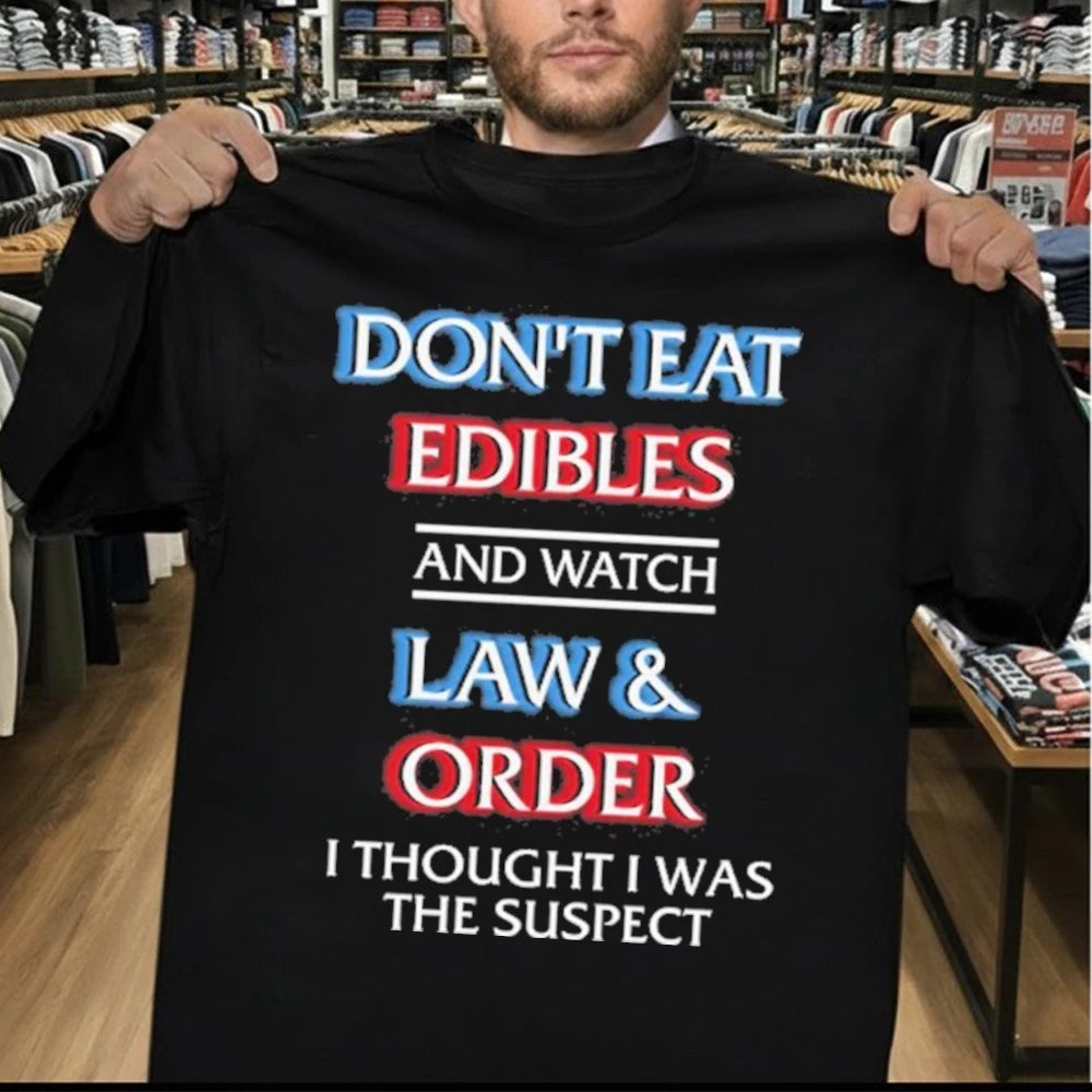 Official Don’t Eat Edibles And Watch TV Show I Thought I Was The Damn Suspect Shirt