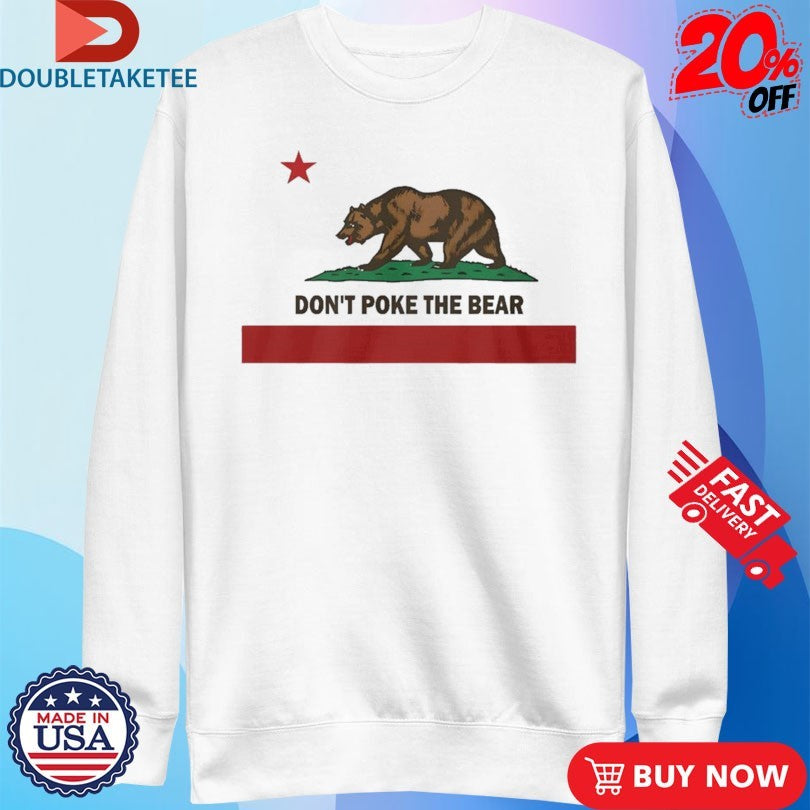 Official Don’t Poke The Bear California Flag Shirts