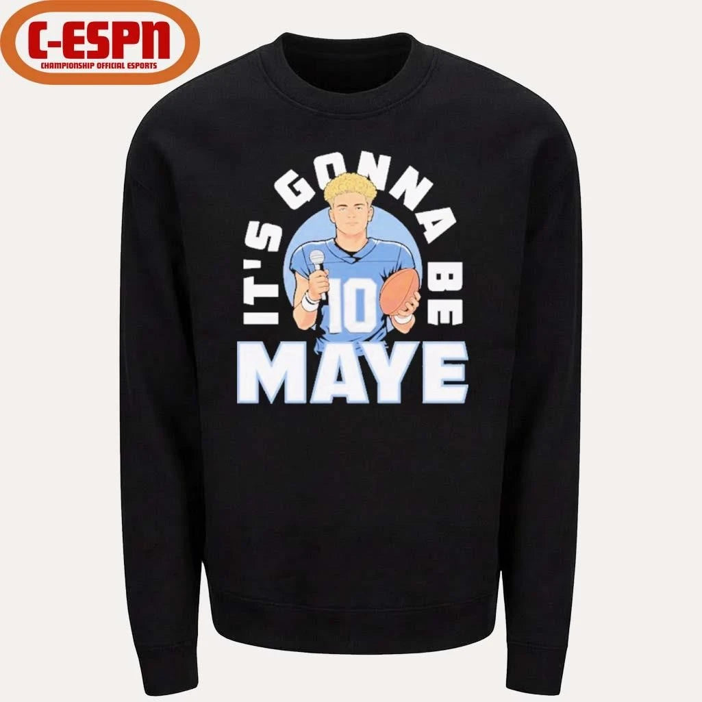 Official Drake Maye Patriots It’s Gonna Be Maye shirt