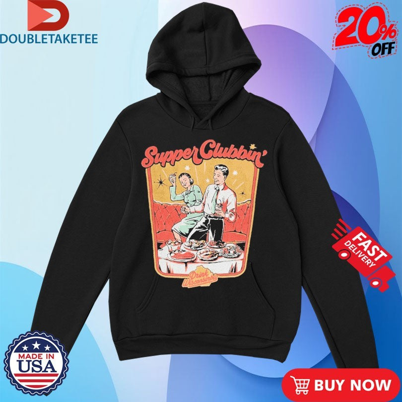 Official Drink Wisconsinbly Supper Clubbin Shirts