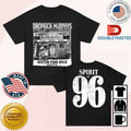 Official Dropkick Murphys Rathskeller Spirit Of 96 Shirts