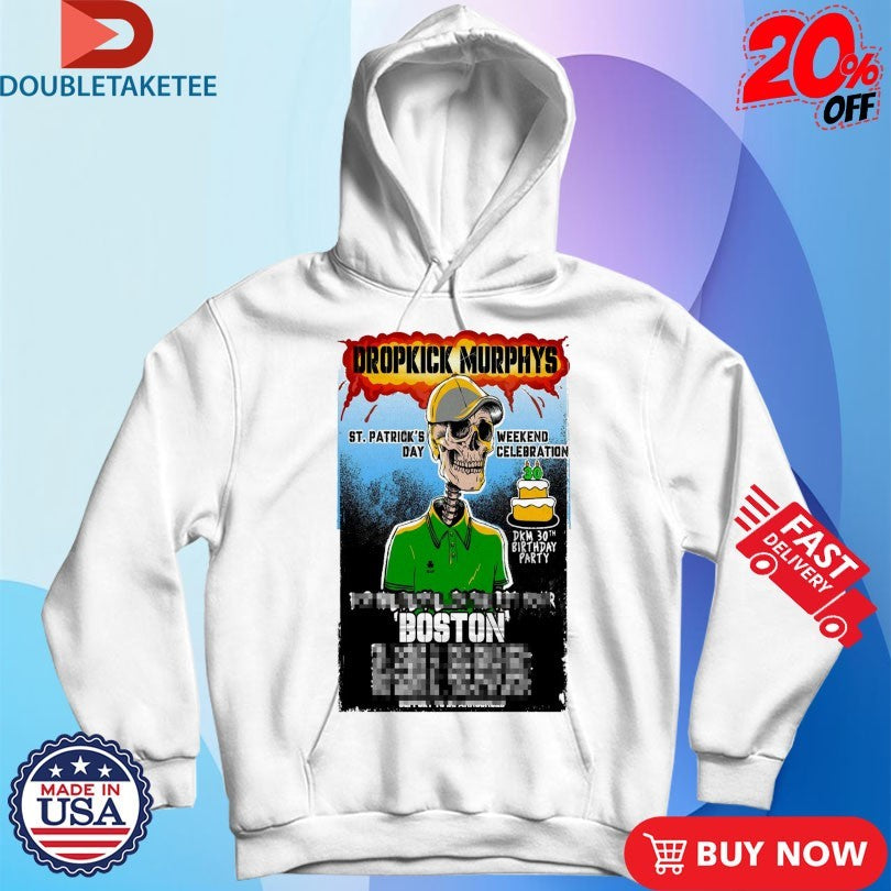Official Dropkick Murphys St Patrick’s Day Weekend Celebration 30th Birthday Party Boston 2025 Skeleton Shirts