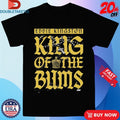 Official Eddie Kingston King Of The Bums AEW Shirts