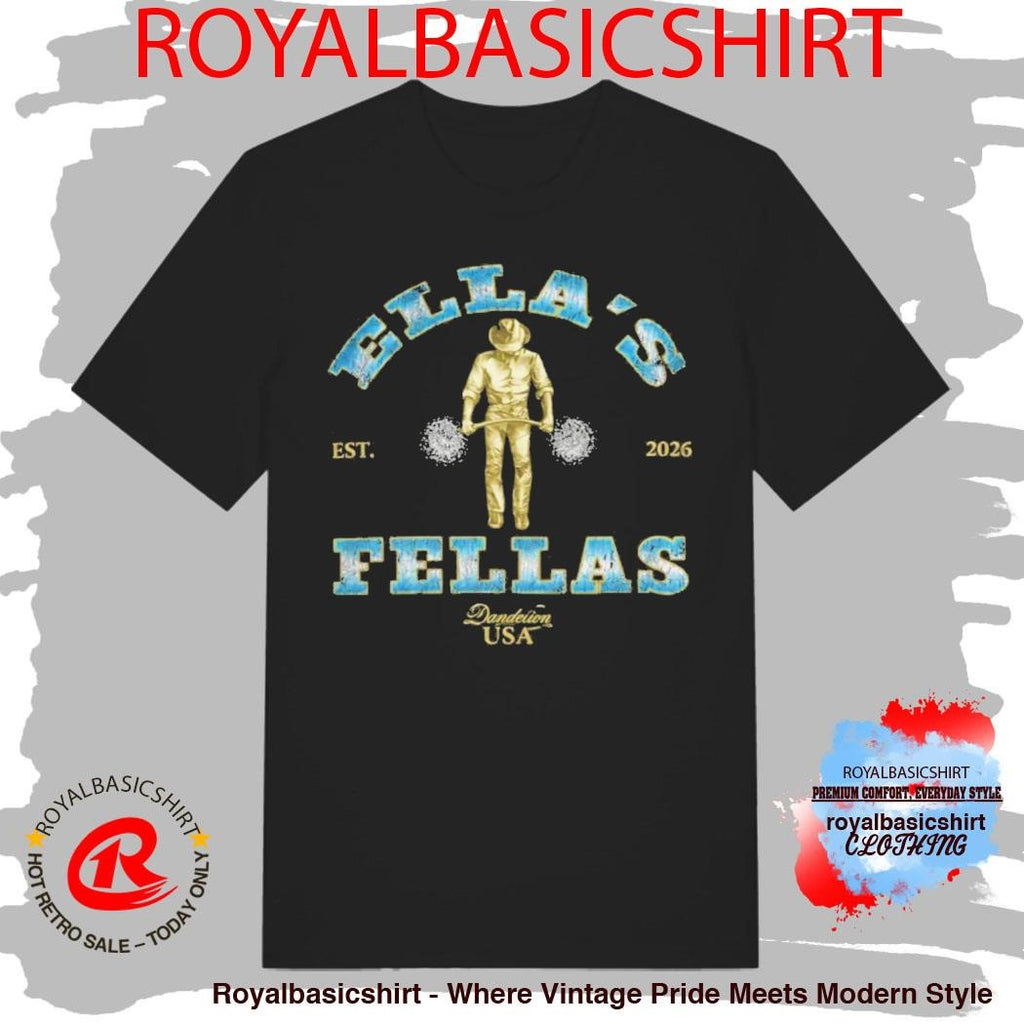 Official Ella’s Fellas Shirt