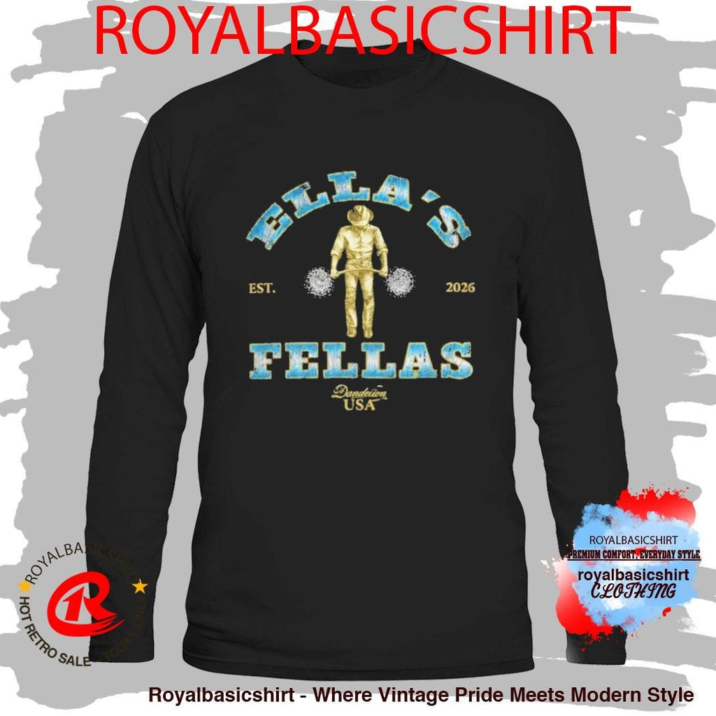 Official Ella’s Fellas Shirt