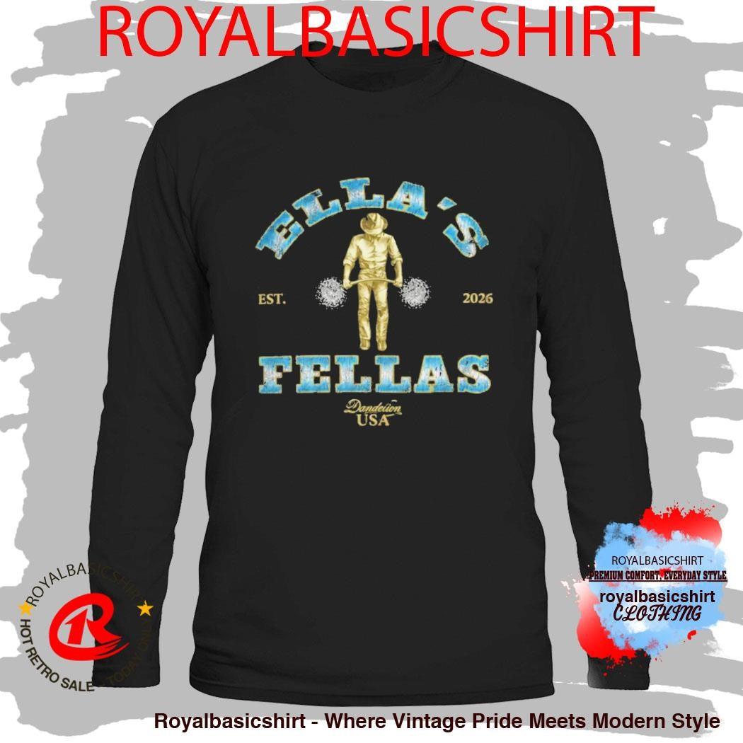 Official Ella’s Fellas Shirt