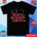 Official Emily The Strange Don’t Bother Meow Shirts