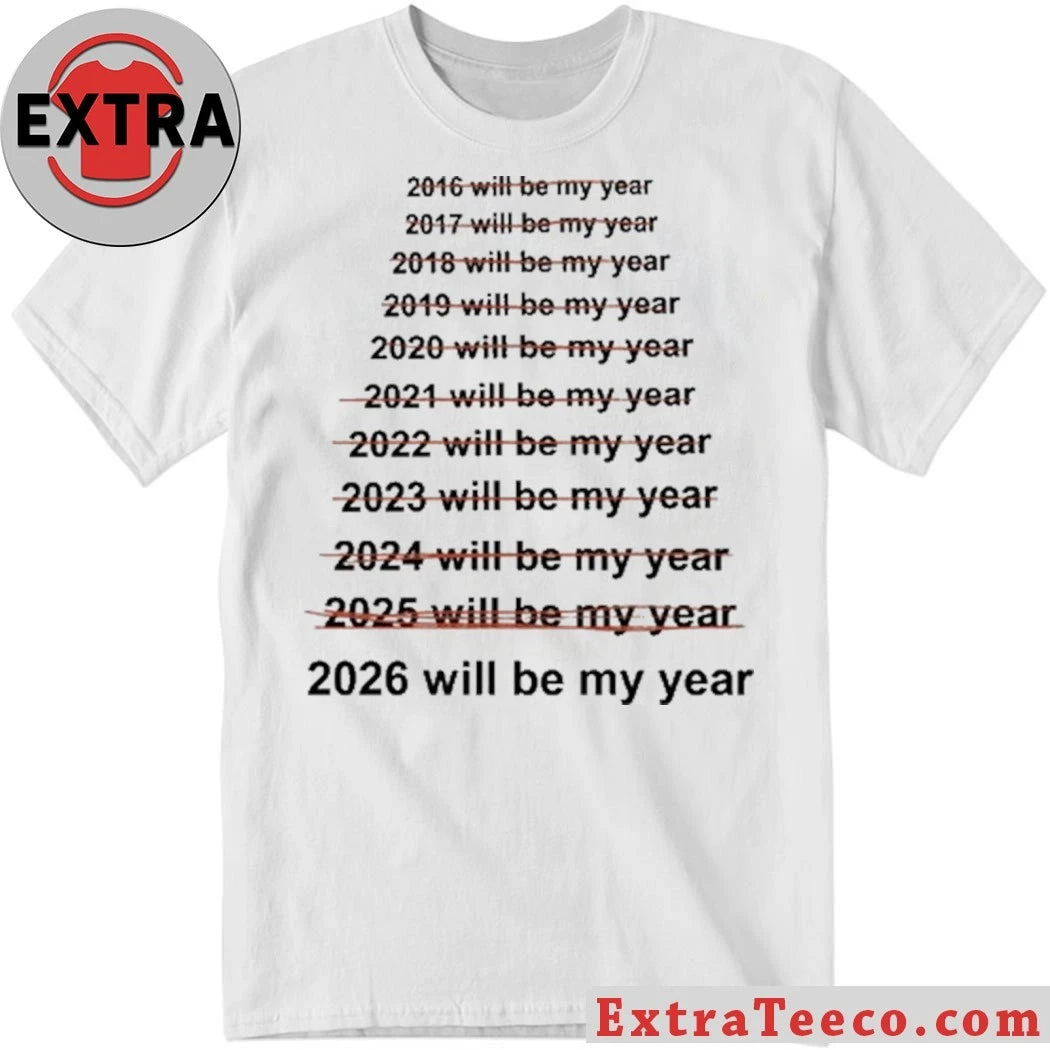 Official Emotionalclub This Will Be My Year T-Shirt