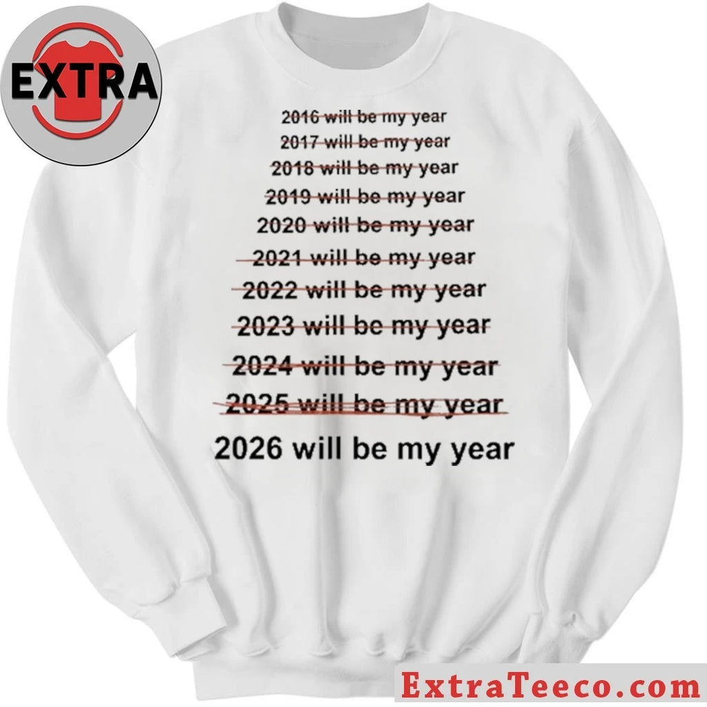 Official Emotionalclub This Will Be My Year T-Shirt