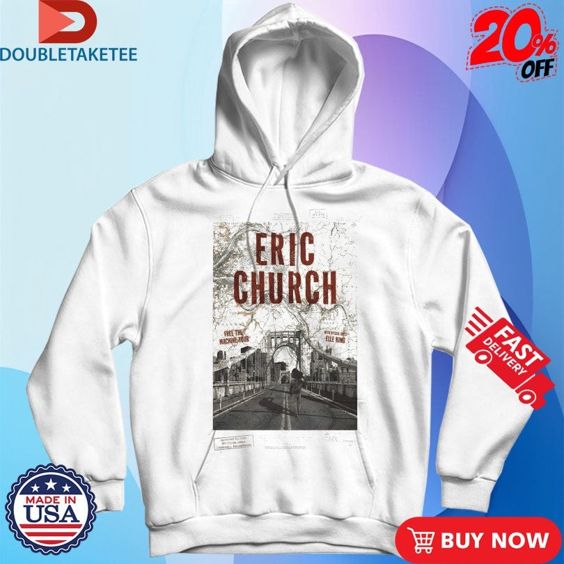 Official Eric Church Free The Machine Tour Elle King 9.12.2025 Pittsburgh PA Shirts