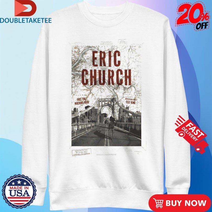 Official Eric Church Free The Machine Tour Elle King 9.12.2025 Pittsburgh PA Shirts
