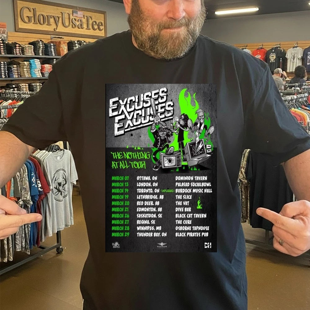Official Excuses Excuses The Nothing At All Tour March 2026 Poster Shirt