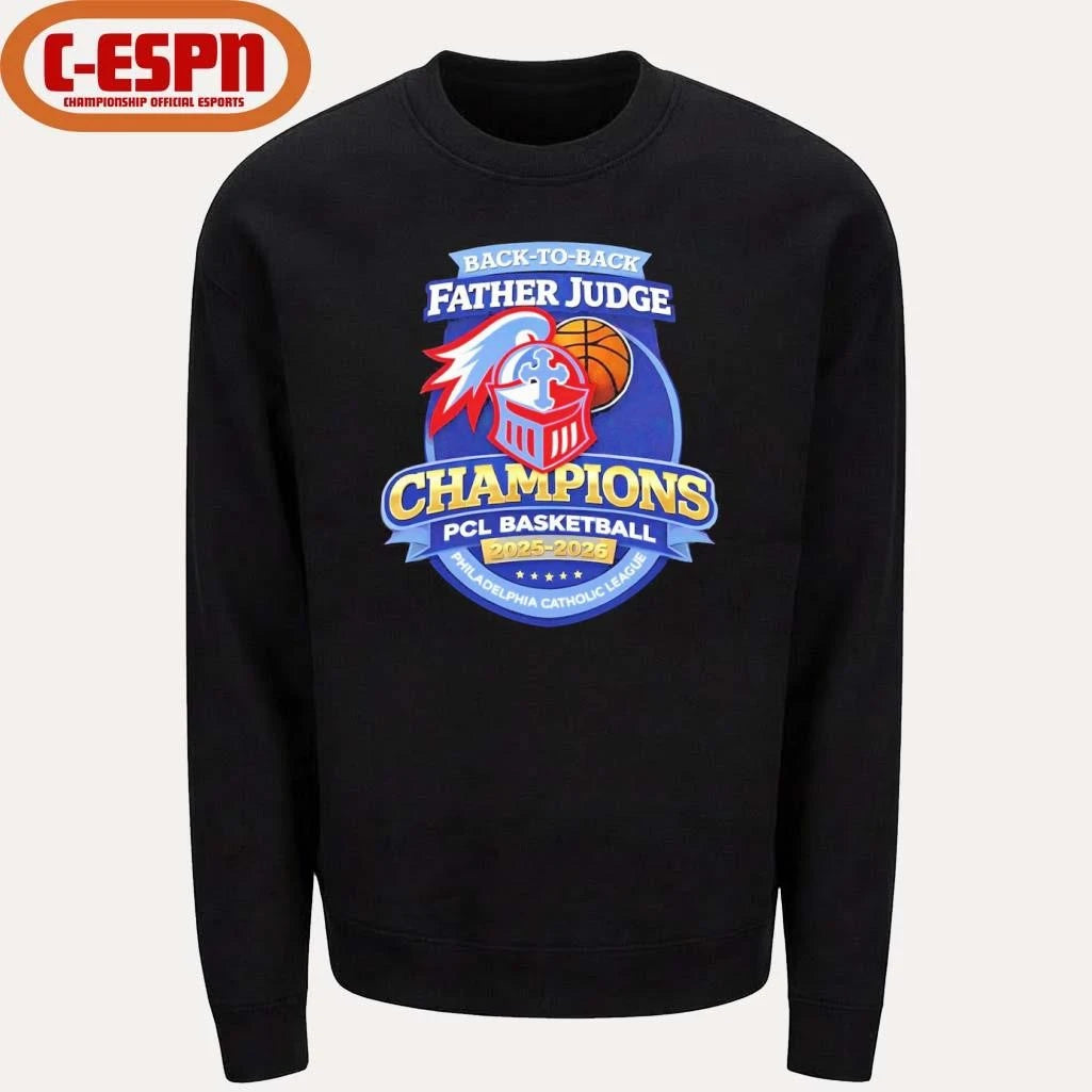 Official Father Judge Basketball Back-To-Back PCL Catholic League Champions shirt