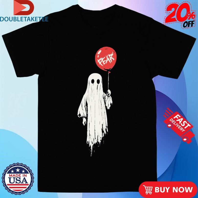 Official Fear Gear Fear Floats Ghost Balloon Shirts