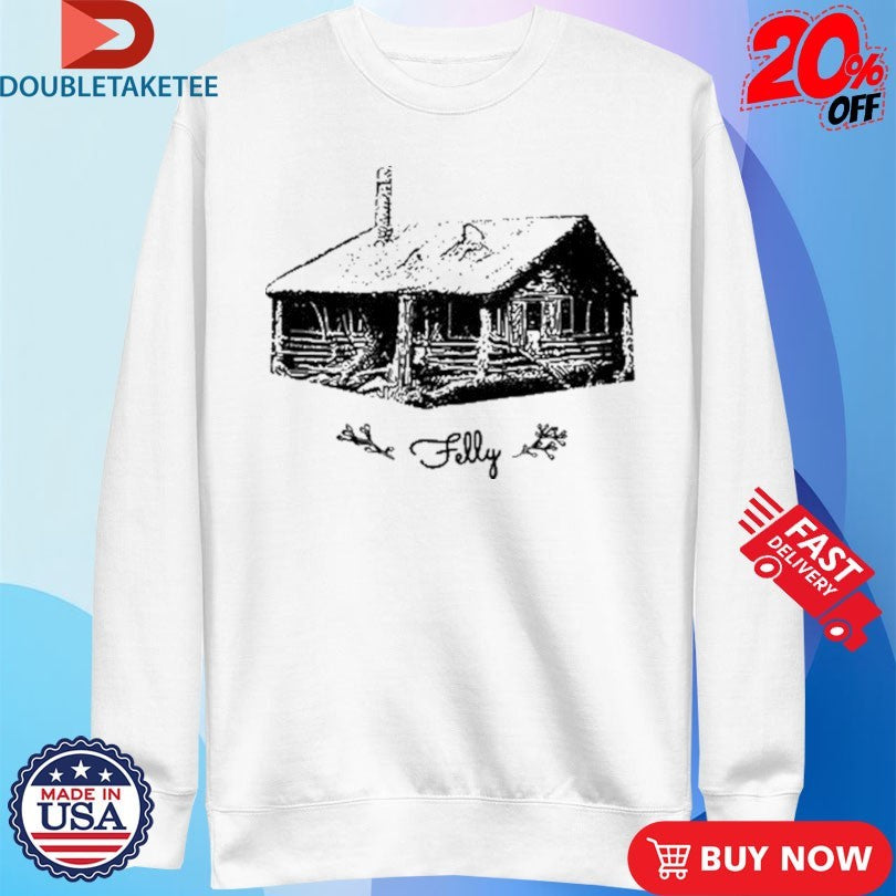 Official Felly Cabin Shirts