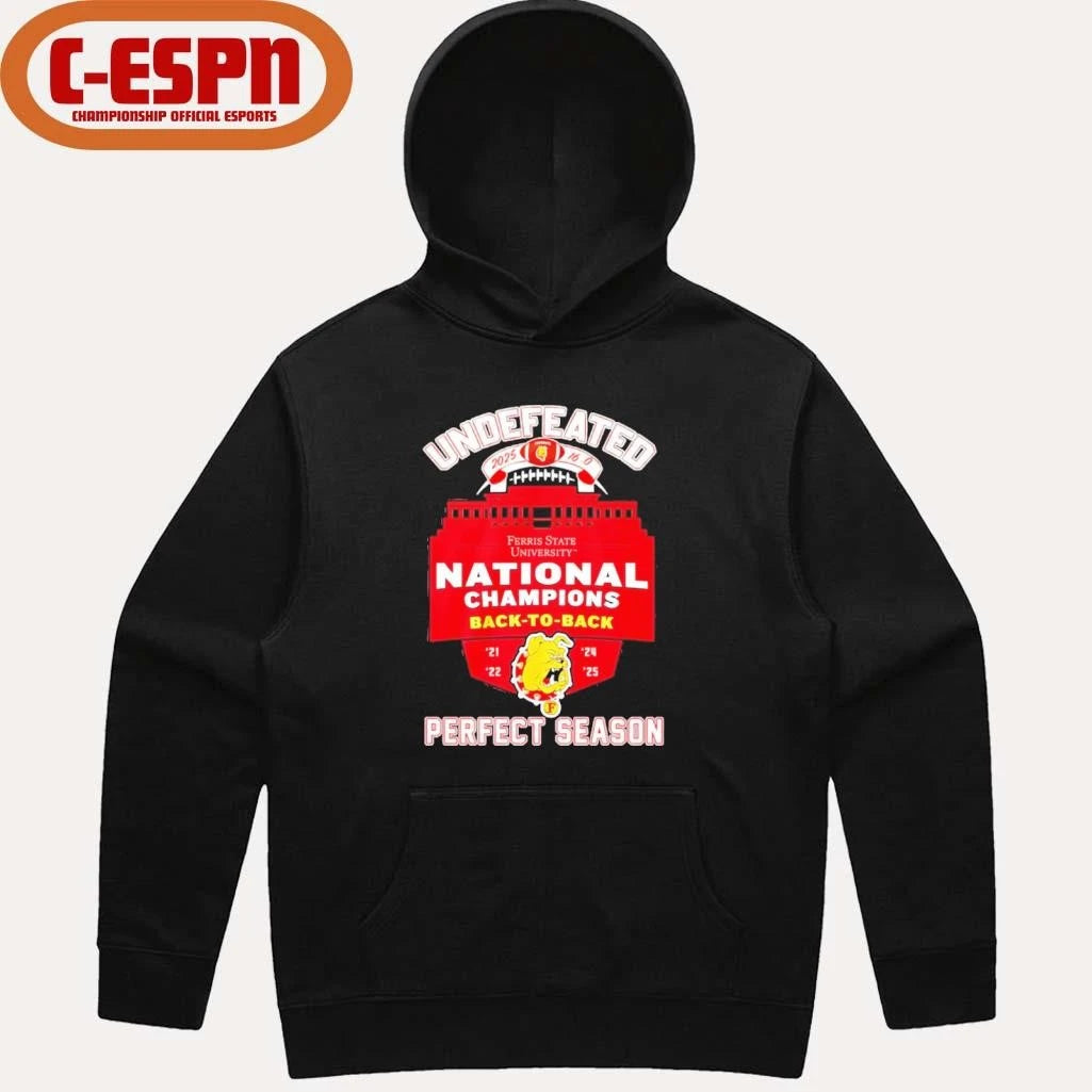 Official Ferris State Bulldogs DII Football National Champions Back-To-Back Perfect Season T-Shirt