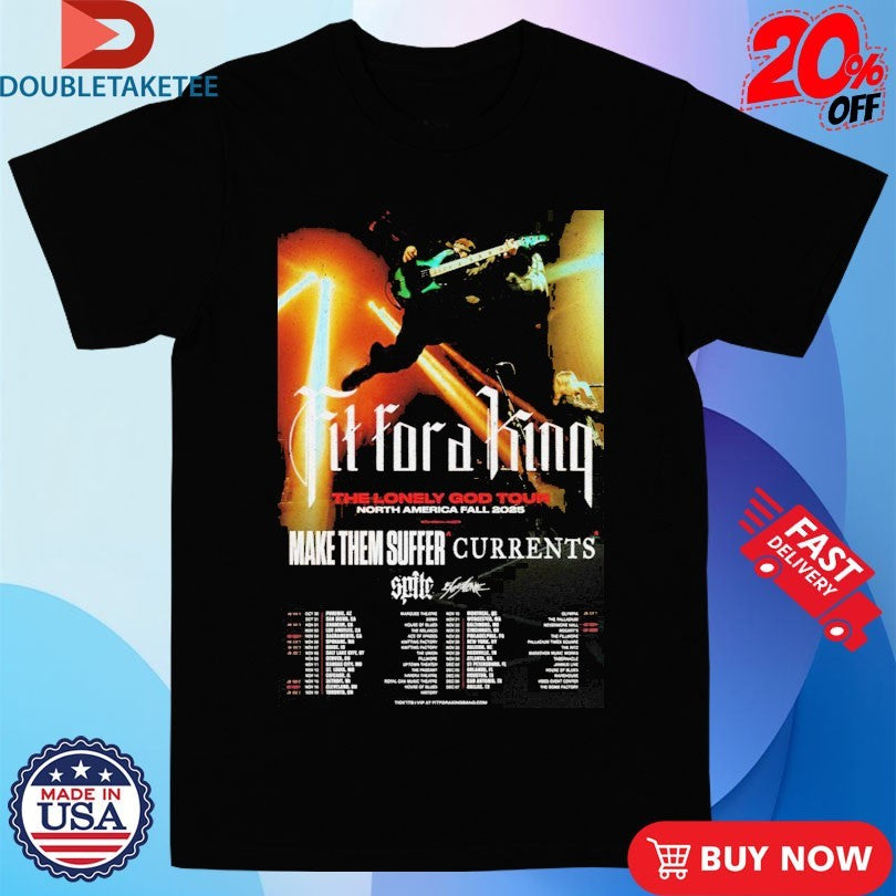Official Fit For A King The Lonely God Tour 2025 North America Fall Dates Shirts