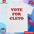 Official Flatland Cavalry Vote For Cleto Shirts