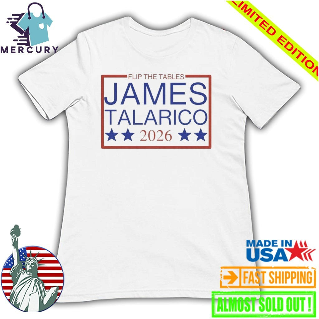 Flip the Tables James Talarico 2026 Senate Shirt