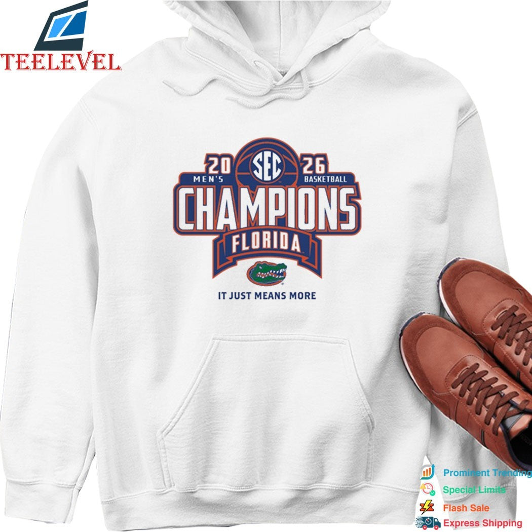 Official Florida Gators 2026 SEC Men’s Basketball Regular Season Champions It Just Means More T-Shirts