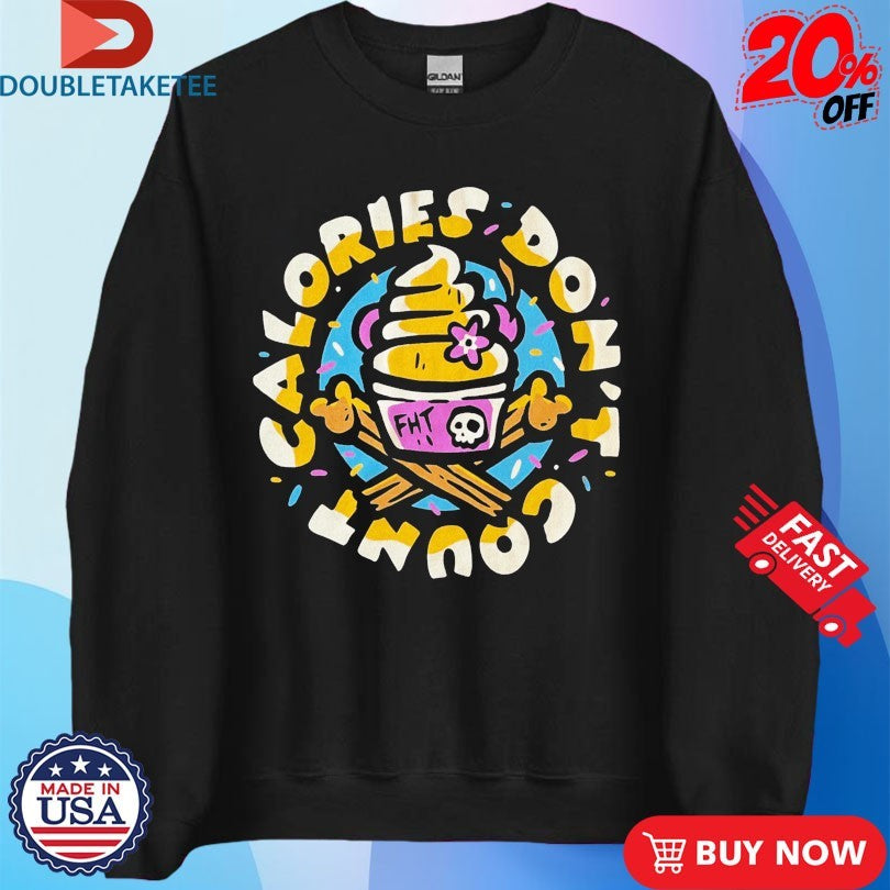 Official Flying House Threads Calories Don’t Count Shirts