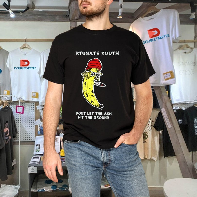 Official Fortunate Youth Don’t Let The Ash Hit The Ground Smoking Banana Shirts