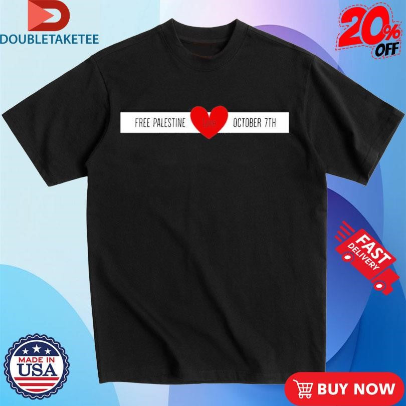 Official Free Palestine Love October 7TH Shirts