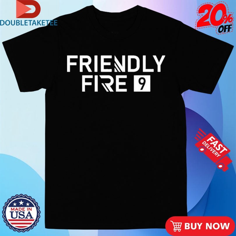 Official Friendly Fire 9 Logo Shirts