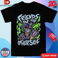 Official Friends On The Other Side Shirts