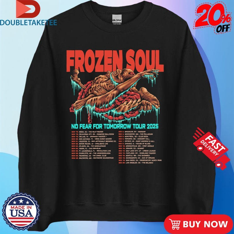 Official Frozen Soul No Fear For Tomorrow Cattle Tour 2025 Dates Shirts