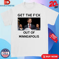 Official Fuck Ice Get The Fuck Out Of Minneapolis Abolish ICE Shirts