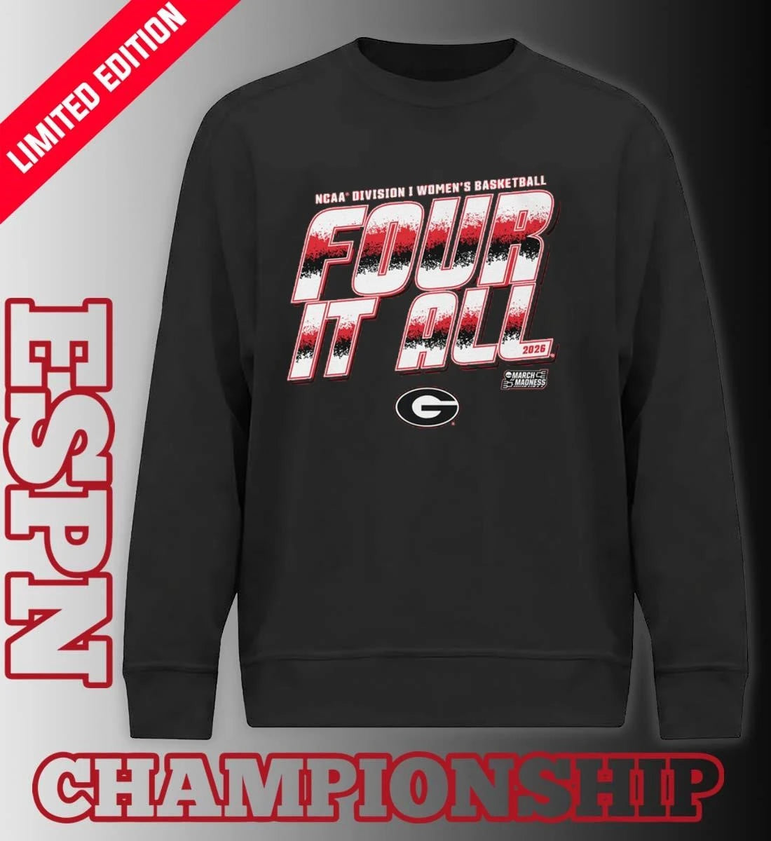 Official Georgia Women’s Basketball Four It All 2026 March Madness Shirt