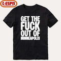Official Get The Fuck Out of Minneapolis Protest T-Shirt
