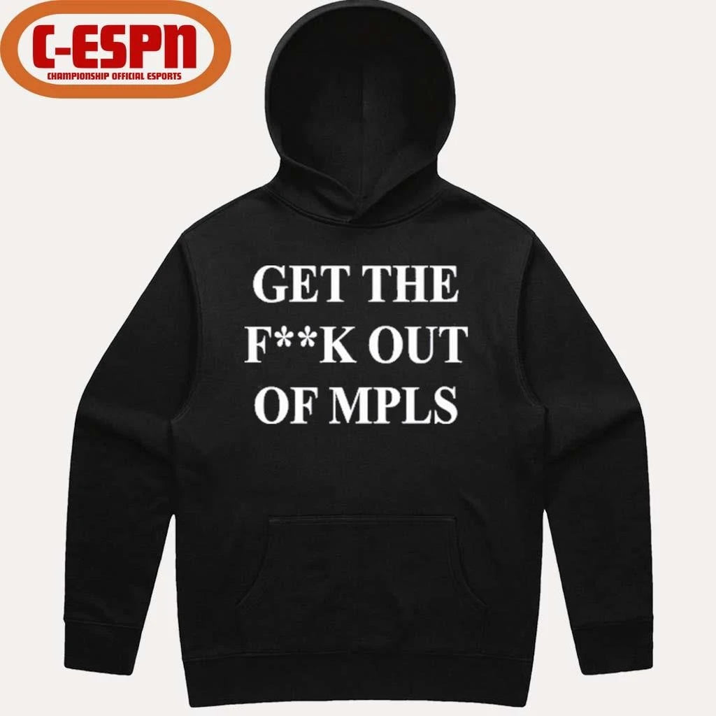 Official Get the fuck out of MPLS Shirt