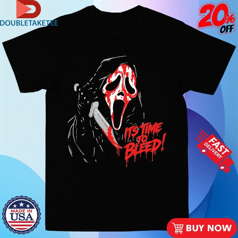 Official Ghostface It’s Time To Bleed Bleeding Shirts