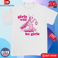 Official Girls Will Be Girls Mantis Shirts
