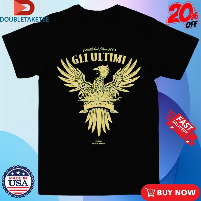 Official Gli Ultimi Sine Metu Since 2008 Shirts