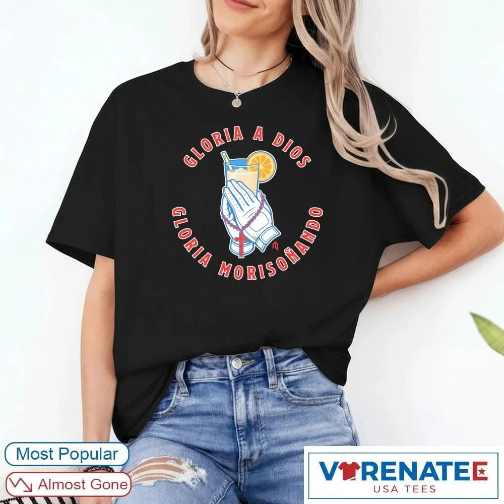 Official Gloria A Dios Gloria Morisonando 2026 T-Shirt