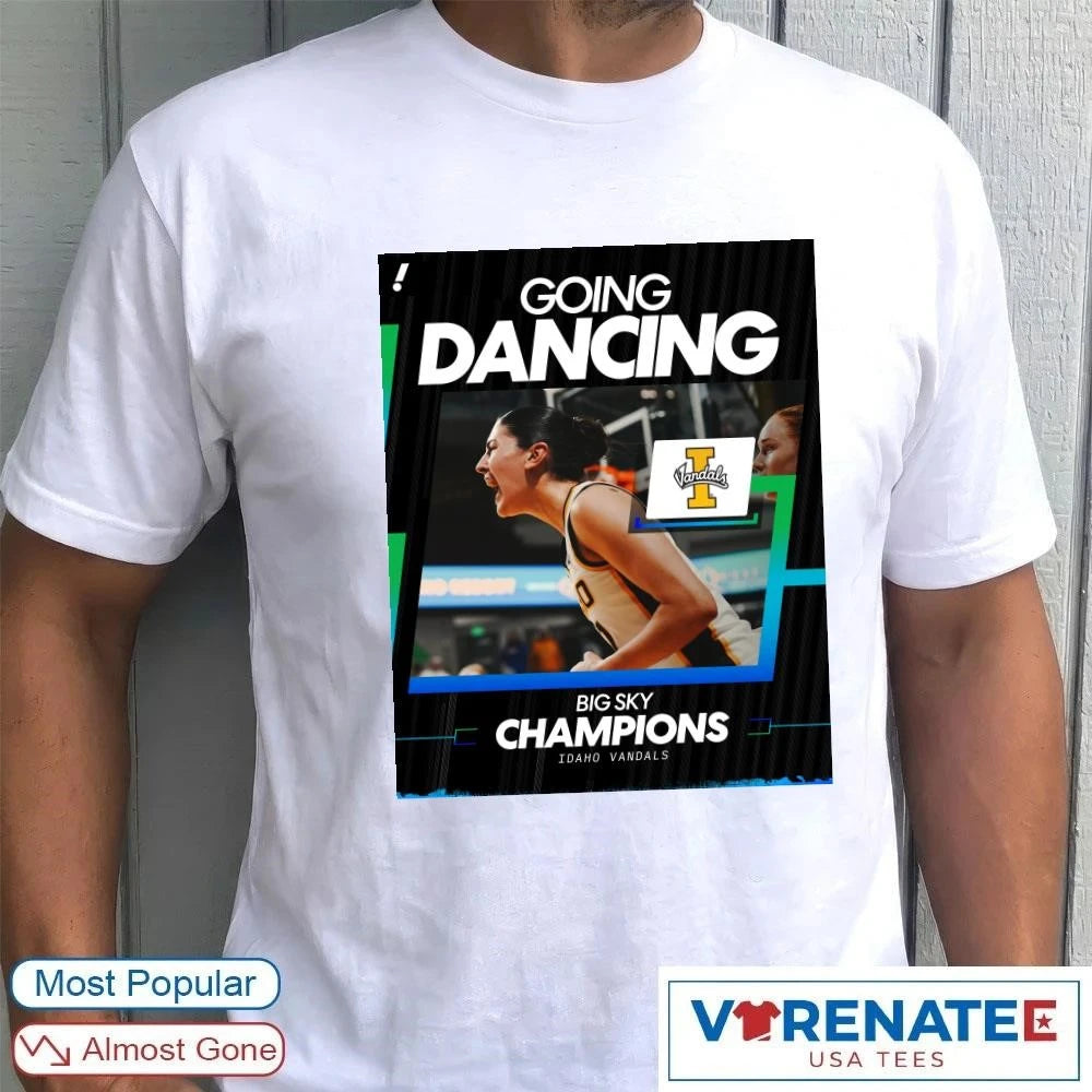 Official Go Dancing Big Sky Champions Idaho Vandals Poster T-Shirt