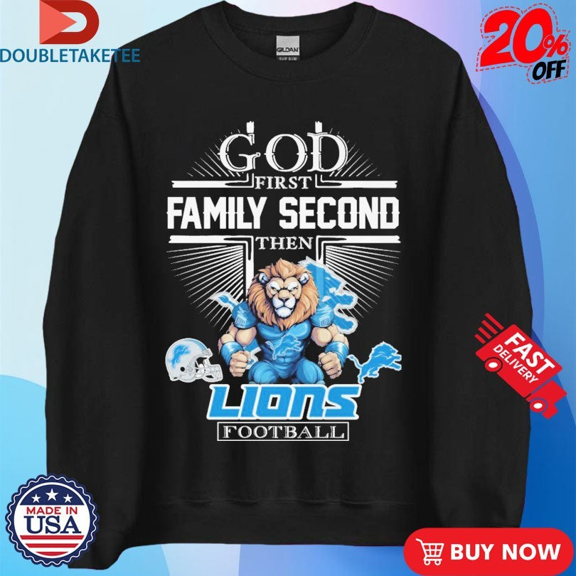 Official God First Family Second Then Detroit Lions Mascot Helmet Shirts