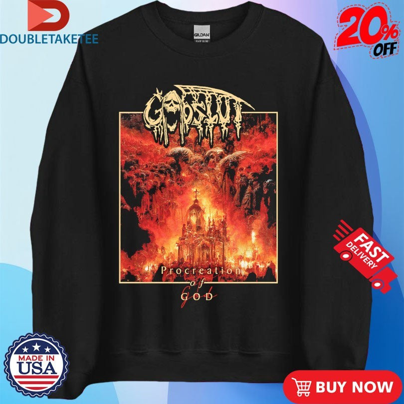 Official Godslut Procreation Of God Shirts