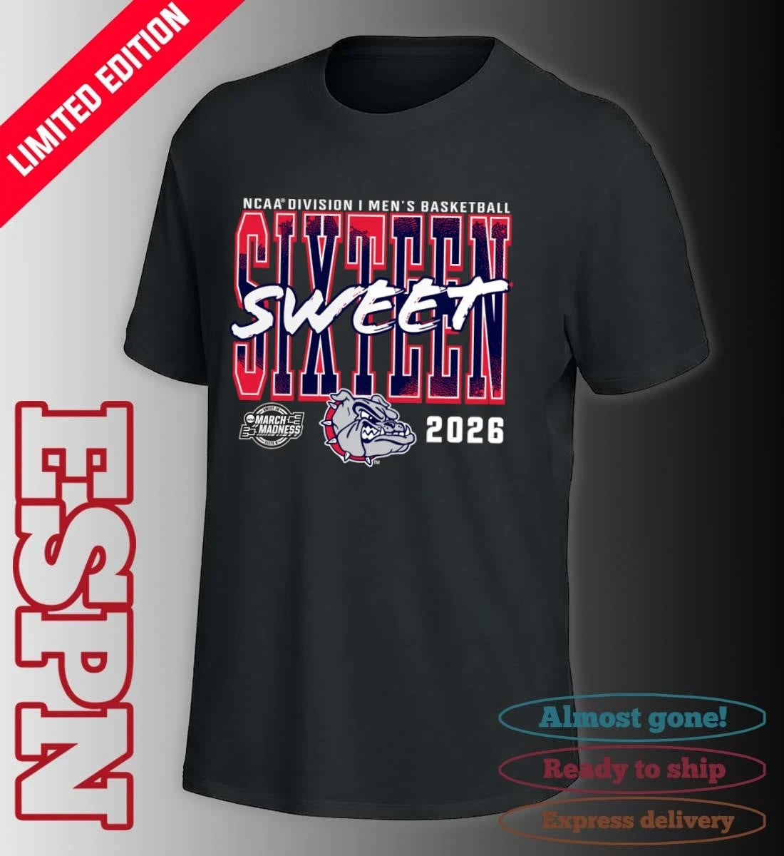 Official Gonzaga Bulldogs 2026 NCAA Men’s Basketball Tournament March Madness Sweet 16 T-Shirt