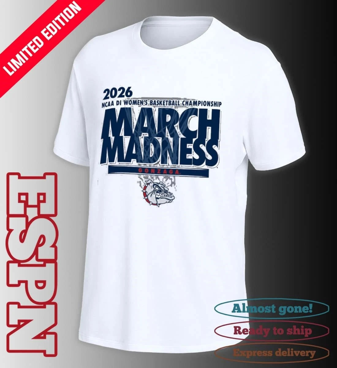Official Gonzaga Women’s Basketball Single Team 2026 NCAA March Madness Shirt