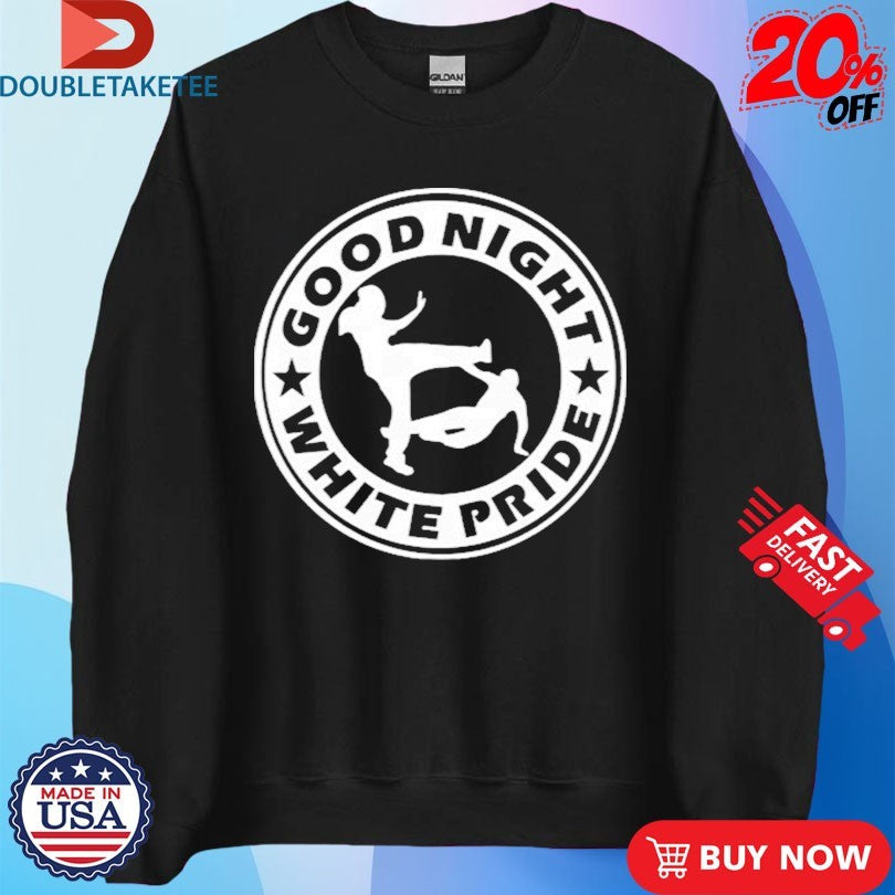 Official Good Night White Pride Shirts