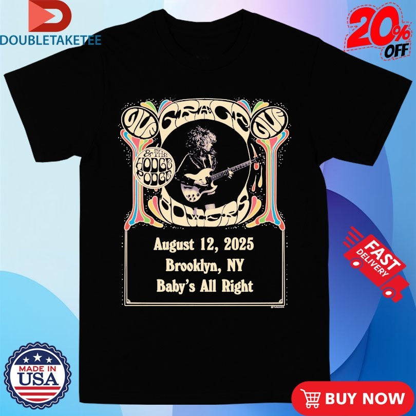 Official Grace Bowers And The Hodge Podge Give August 12 2025 Brooklyn NY Baby’s All Right Shirts